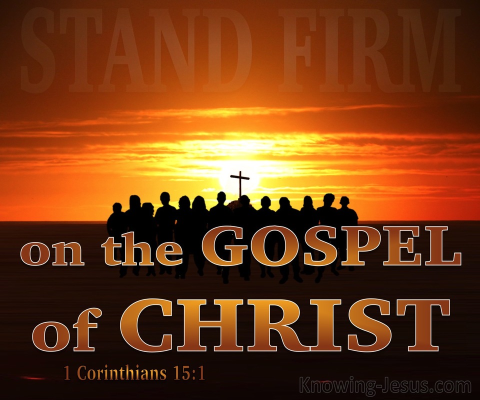 1 Corinthians 15:1 The Gospel I Proclaimed To You (brown)